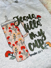 Load image into Gallery viewer, Jesus Fills My Cup (no circle) PREORDER
