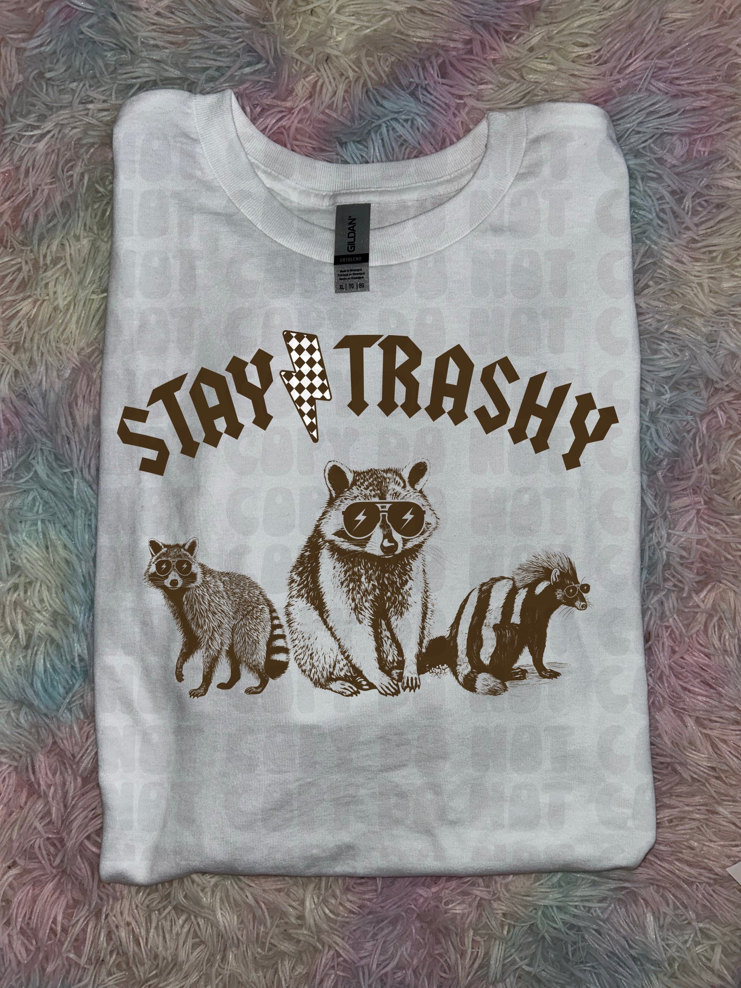 Stay Trashy PREORDER