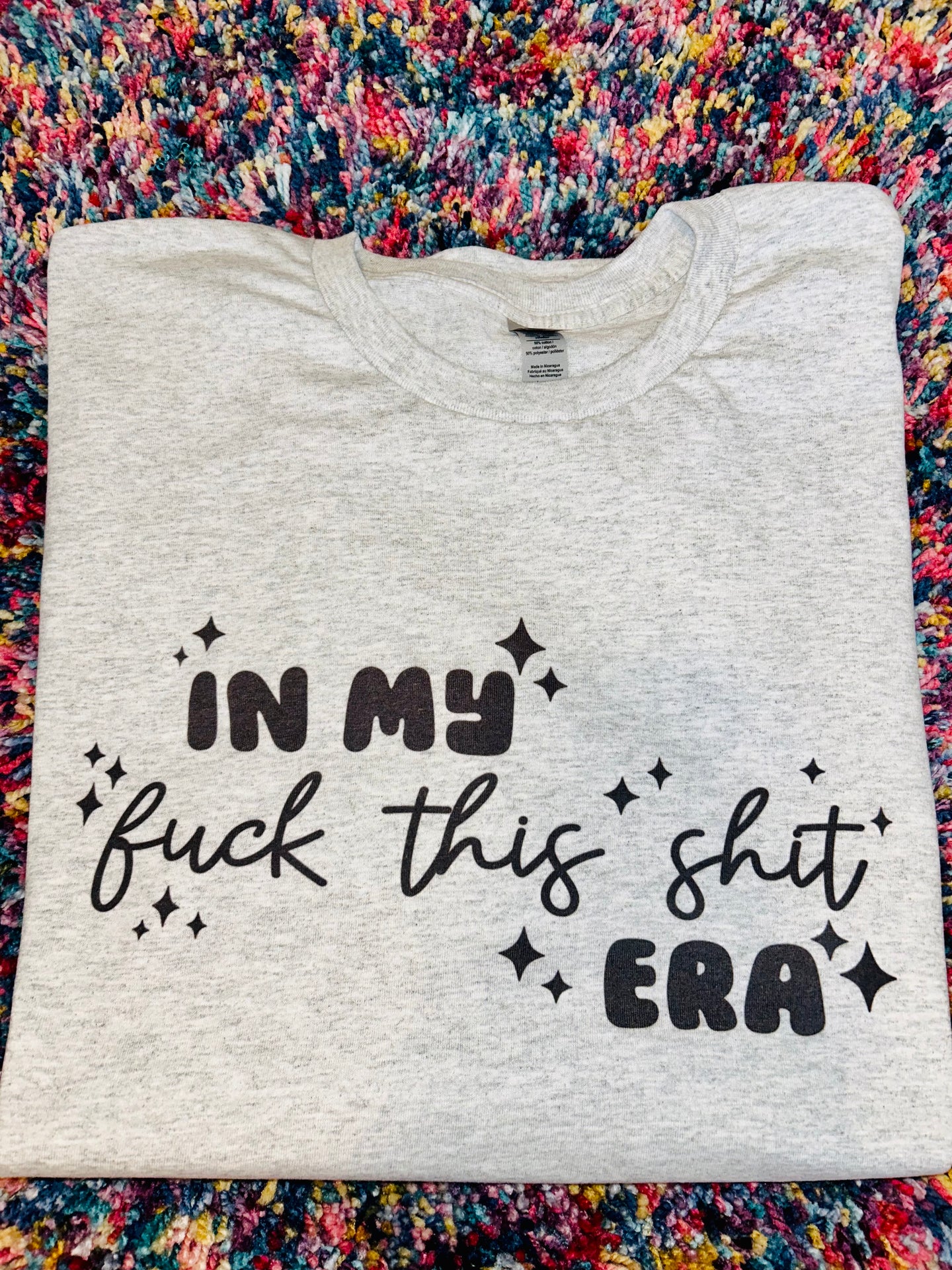 In My F This Sh Era PREORDER