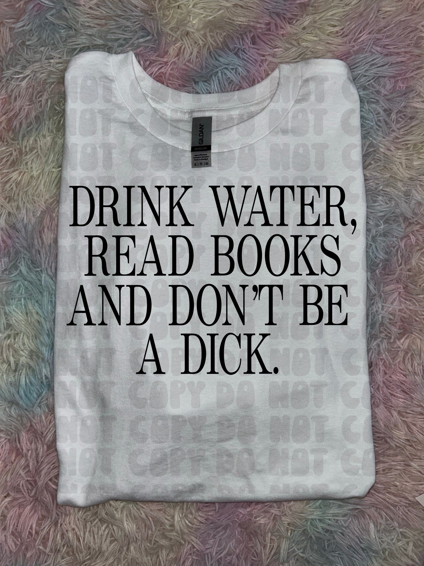 Drink Water Read Books PREORDER