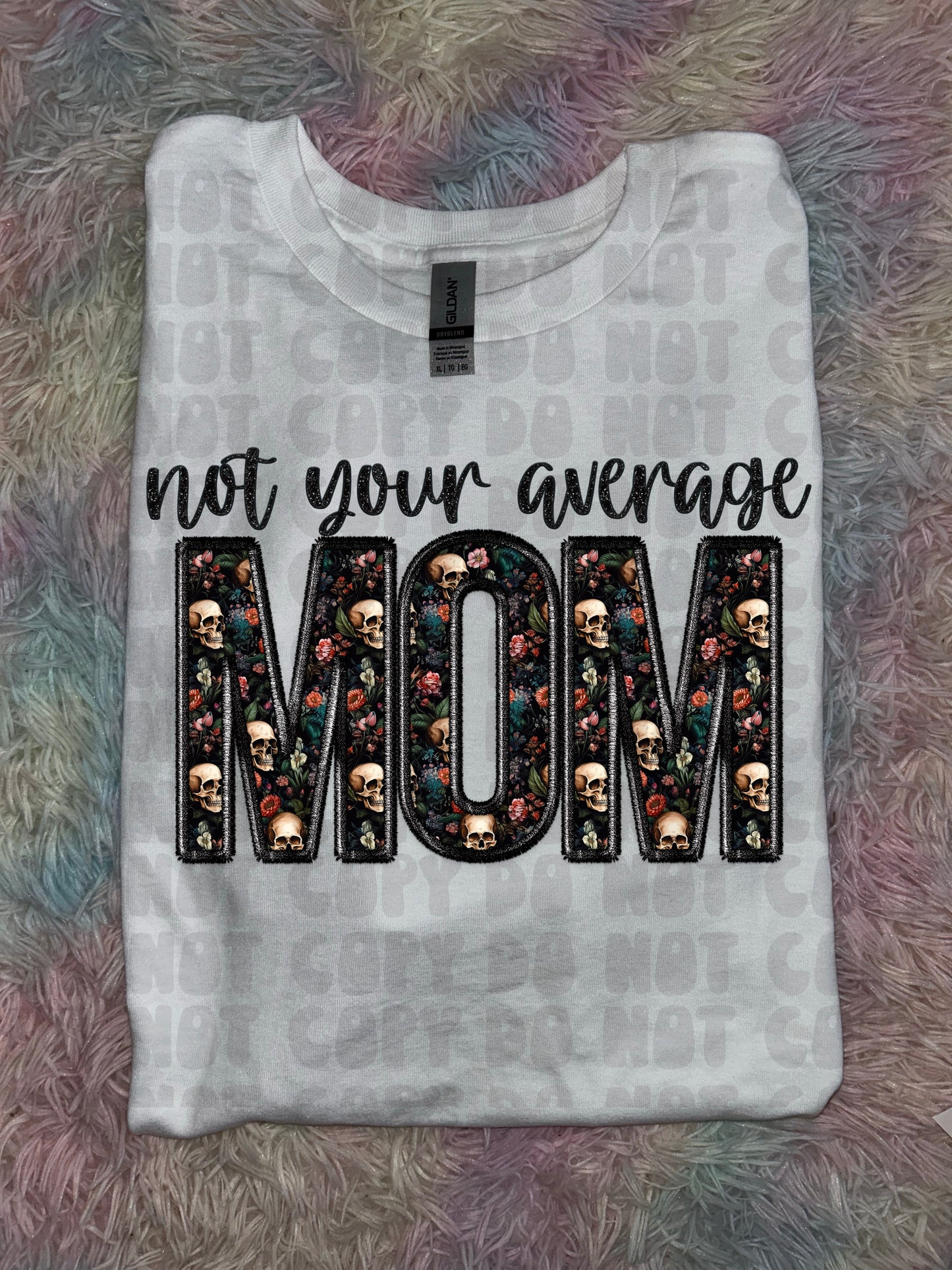 Not Your Average Mom Faux Embroidery PREORDER