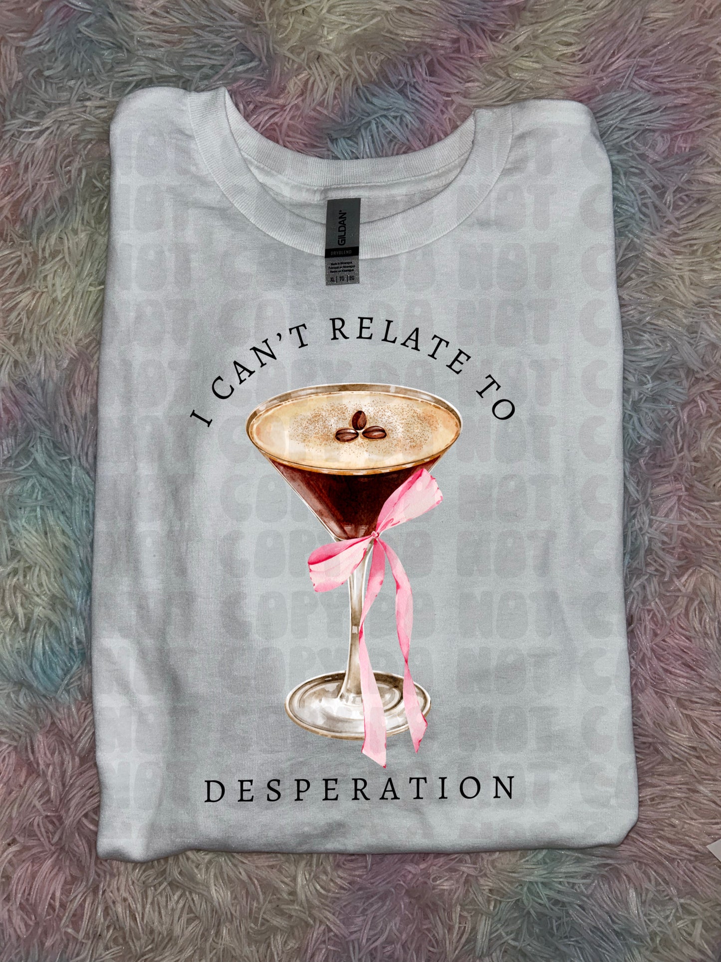 Can’t Relate to Desperation PREORDER