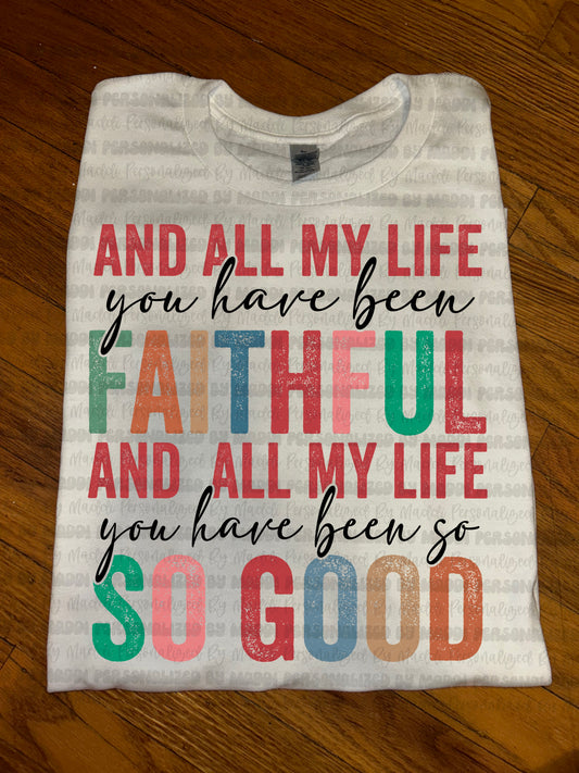 Faithful & So Good PREORDER