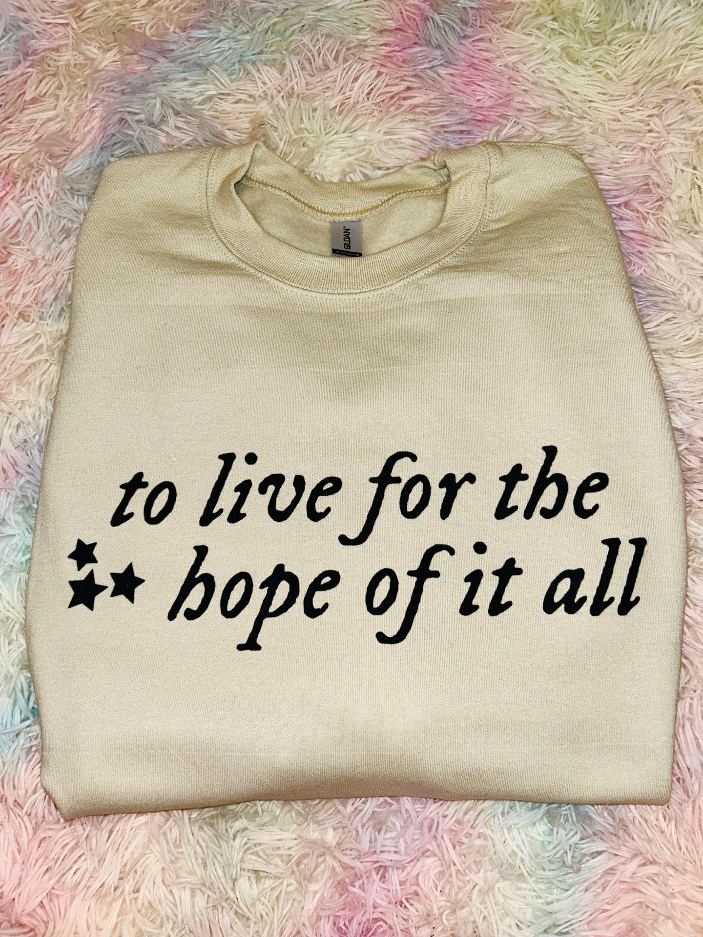 To Live For The Hope Of It All PREORDER