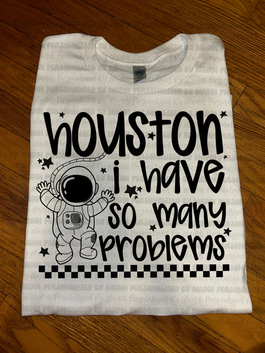 Houston PRoblems PREORDER