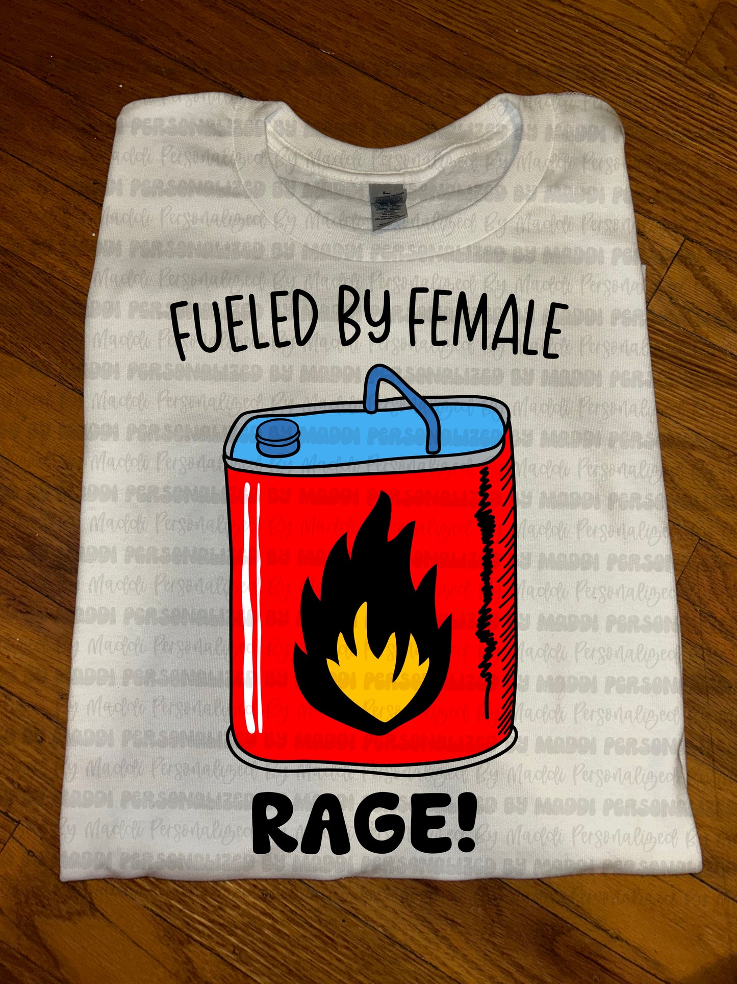 Feuled By Female Rage PREORDER