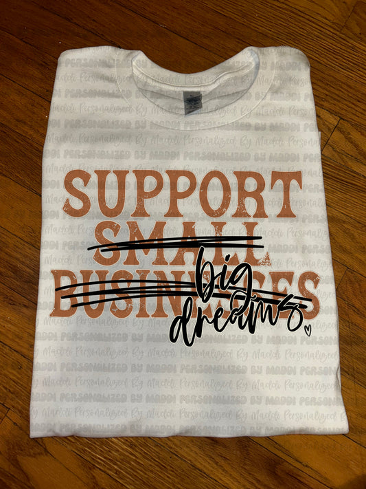 Support Big Dreams PREORDER
