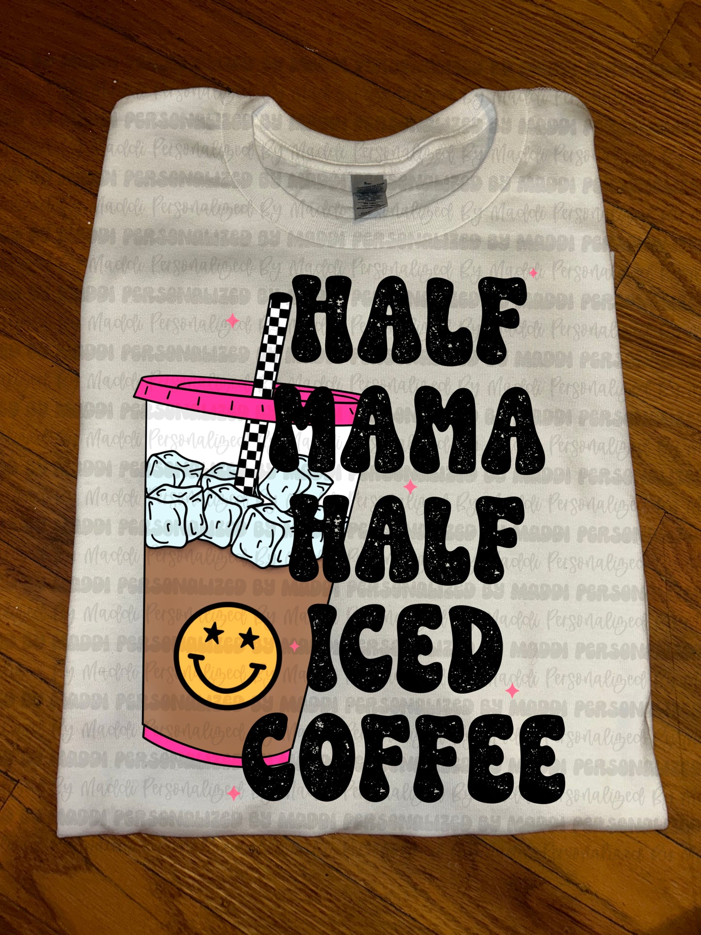 Half Mama Half Iced Coffee PREORDER