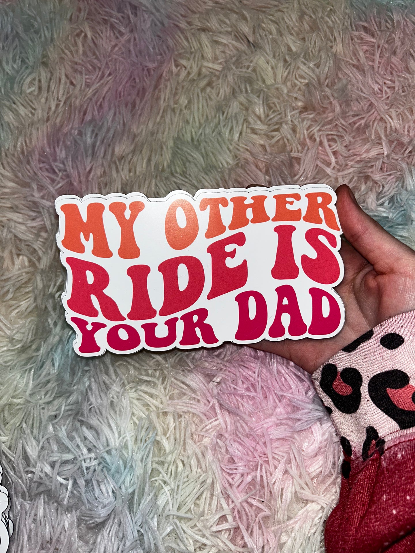 My Other Ride Is Your Dad Car Magnet RTS